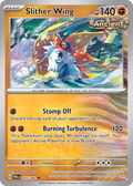 107/182 [SV4] Slither Wing - Uncommon