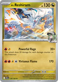 116/159 [JTG] N's Reshiram - Rare