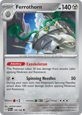 128/182 [SV4] Ferrothorn - Uncommon