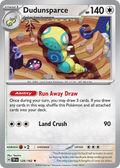 129/162 [TEF] Dudunsparce - Rare