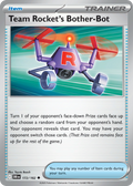 172/182 [DRI] Team Rocket's Bother-Bot - Uncommon