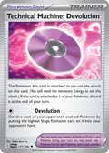 177/182 [SV4] Technical Machine: Devolution - Uncommon