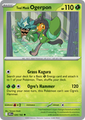 26/182 [DRI] Teal Mask Ogerpon - Uncommon