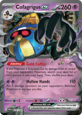 76/182 [SV4] Cofagrigus ex - Double Rare