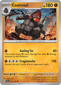 95/162 [TEF] Coalossal - Uncommon